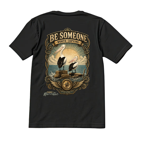 Be Someone Worth Copying Printed Tee